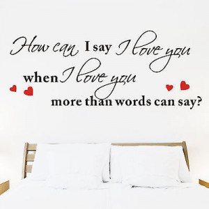 Love You More Than Words Quote Saying Wall Art Stickers Decal Mural ...