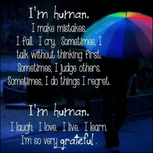 We are only human