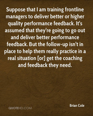 Suppose that I am training frontline managers to deliver better or ...