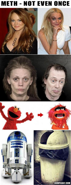 Meth Not Even Once Funny