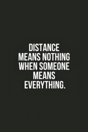 Below are some Distance Quotes (Moving On Quotes) , hopefully it can ...
