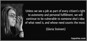 we see a job as part of every citizen's right to autonomy and personal ...