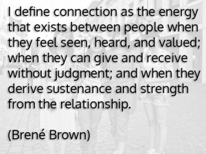 friends connection brene brown humans life happy cortex