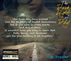 The Dark Light of Day by T.M. Frazier #NewAdult #tattoos #motorcycles ...