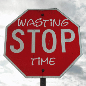 Wasting Time Quotes to Get You Going