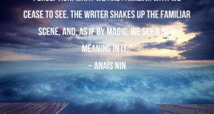 Anais Nin on Art, the Marvelous and Escaping Ordinary Life