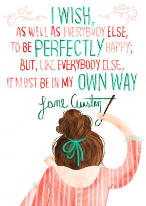 Jane Austen Quote, Dust Jackets, Wisdom Quotes, Jane Austen, Perfect ...