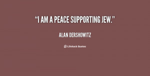 quote-Alan-Dershowitz-i-am-a-peace-supporting-jew-108775.png