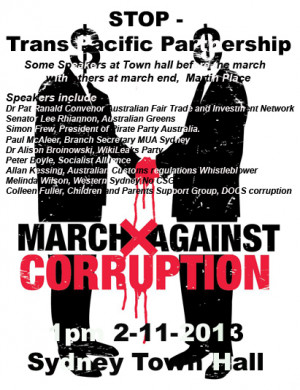 STOP – Trans Pacific Partnership; March Against Corruption