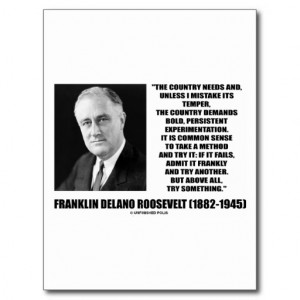 FDR Country Needs Bold Persistent Experimentation Postcard