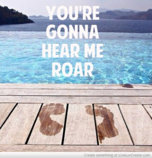 Katy Perry Roar Lyrics Katy Perry New Song Be The Best You C.