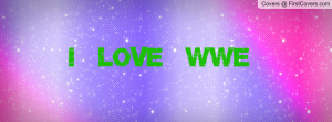 LOVE WWE Profile Facebook Covers
