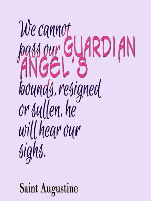 Guardian Angels Quotes Protection Guardian angels in our daily