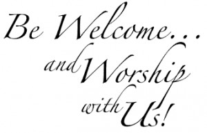 Church Welcome Quotes