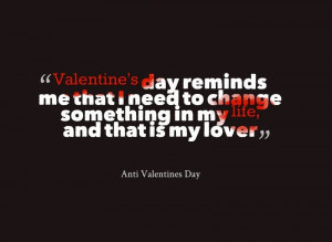 Anti Valentines Day Singles Quotes: Whatsapp Facebook Status Quotes ...