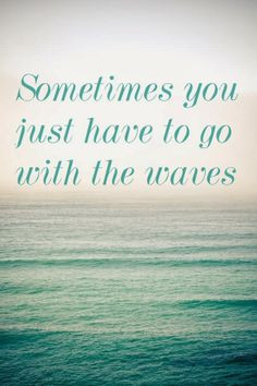 ... : Pinterest: Advice from the Sea Quotes via naturesnotebookby... More