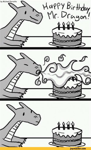 happy birthday mister dragon / birthday :: dragon :: funny pictures ...