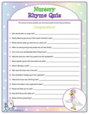 Nursery Rhyme Quiz. Forget smarter than a fifth grader! Try being the ...