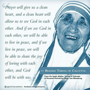 quotes. Mother Teresa. Catholic. Catholics. Catholicsm. Prayer ...