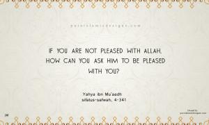 yahya ibn Mu’aadh ♥ Pleased with Allah