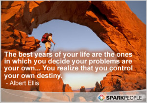 your life are the ones in which you decide your problems are your own ...