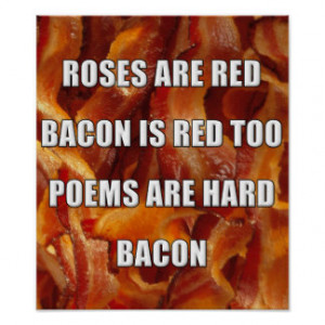 Funny Bacon Sayings Posters & Prints