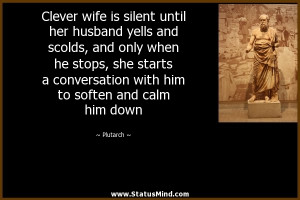 Clever wife is silent until her husband yells and scolds, and only ...