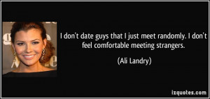 More Ali Landry Quotes