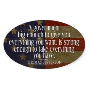 Jefferson Quote on Big Government Oval Stickers