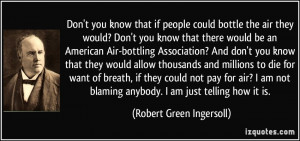 ... am not blaming anybody. I am just telling how it is. - Robert Green