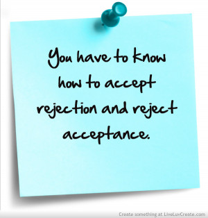 Rejection Acceptance