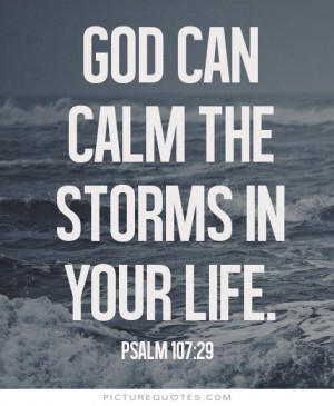 Life Quotes God Quotes Faith Quotes Faith In God Quotes Calm Quotes
