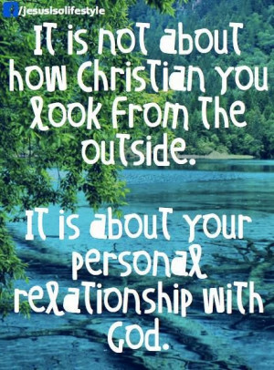 Your personal relationship with GOD.