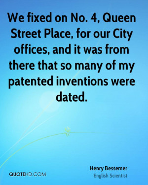 We fixed on No. 4, Queen Street Place, for our City offices, and it ...