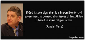 If God is sovereign, then it is impossible for civil government to be ...