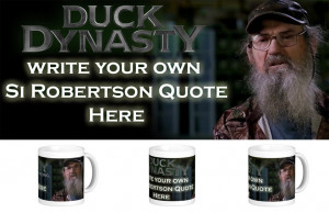 Personalized Duck Dynasty Si Robertson Ceramic Mug 11oz #2