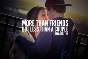more than friends, less than couples swag notes
