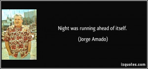 Jorge Amado Quote