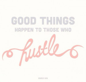 Hustle. Mondays. Motivation.