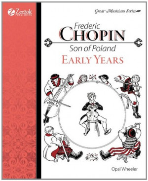 Frederic Chopin, Son of Poland, Early Years