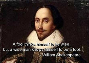 William shakespeare, quotes, sayings, wise, fool, wisdom