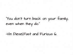 ... this image include: Vin Diesel, quotes, fast and furious and family