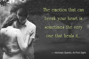 Quote by Nicholas Sparks on healing from At First Sight