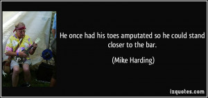 More Mike Harding Quotes