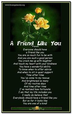 friend poems | friend Like You wwwforangelsonlyorg-a-friend-like-you ...