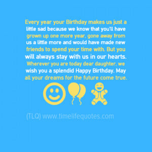 Quotes For Daughter: Every Year Your Birthday