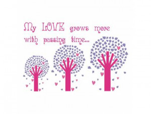 My Love Grows Quotes