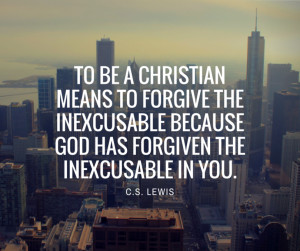 ... -the-inexcusable-because-God-has-forgiven-the-inexcusable-in-you