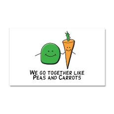 We Go Together Like Peas And Carrots Wall Decals