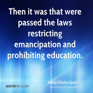 Henry Charles Carey Education Quotes